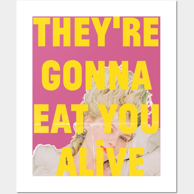 Marie Antoinette, They're Gonna Eat You Alive Wall Art by mowbile